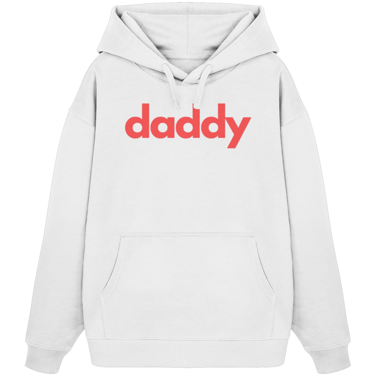 daddy - Organic Oversize Hoodie