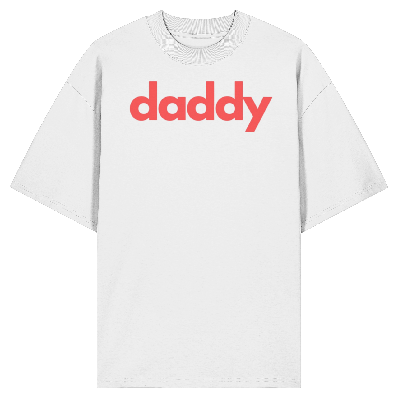 daddy - Organic Oversize Shirt