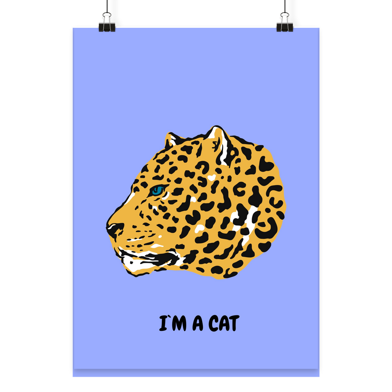 Poster I´m a cat - Poster Din A3 (hoch)