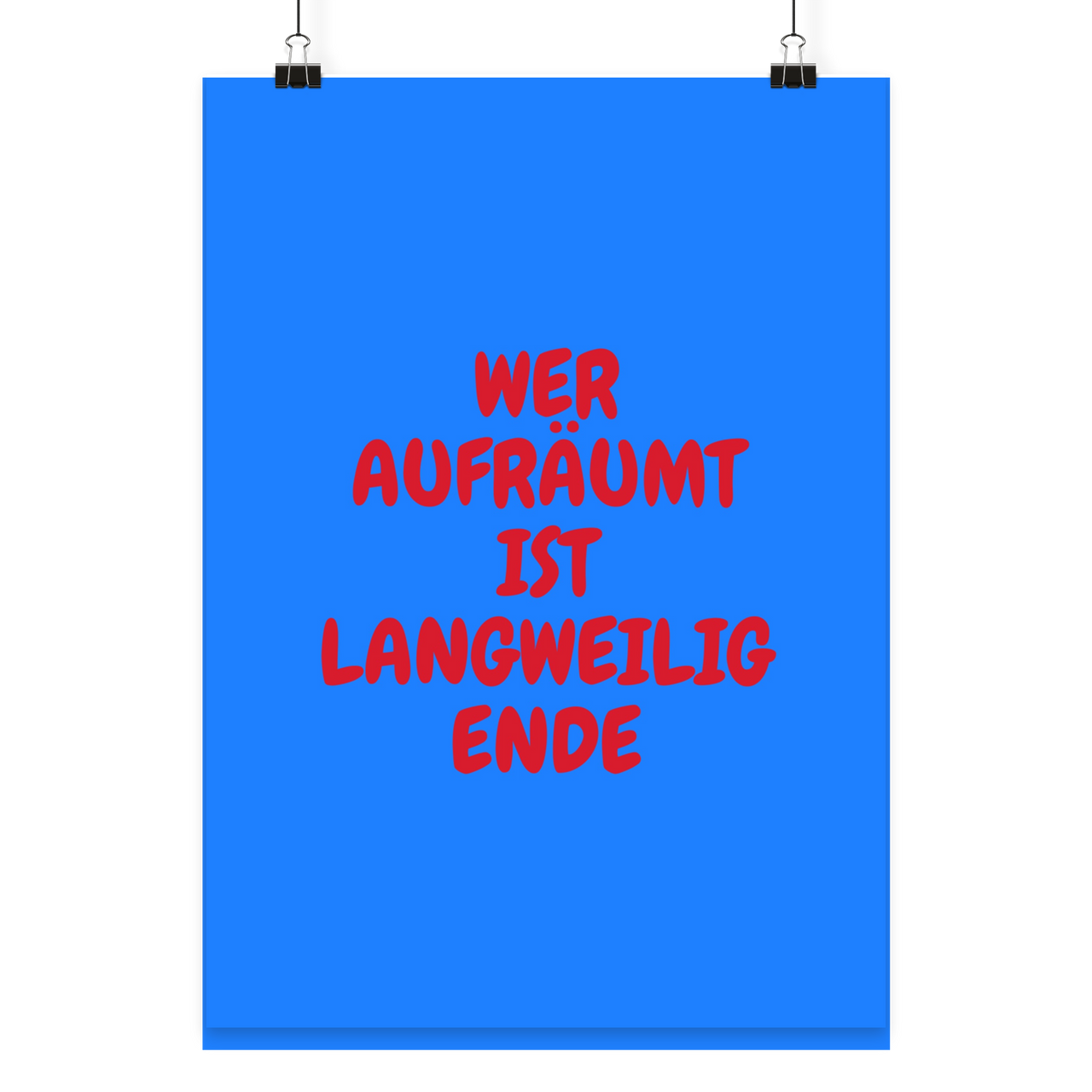 Poster Aufräumen III - Poster Din A3 (hoch)